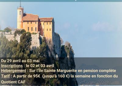 Séjour des 10/14 ans du 29 avril au 03 mai sur l'île Sainte Marguerite